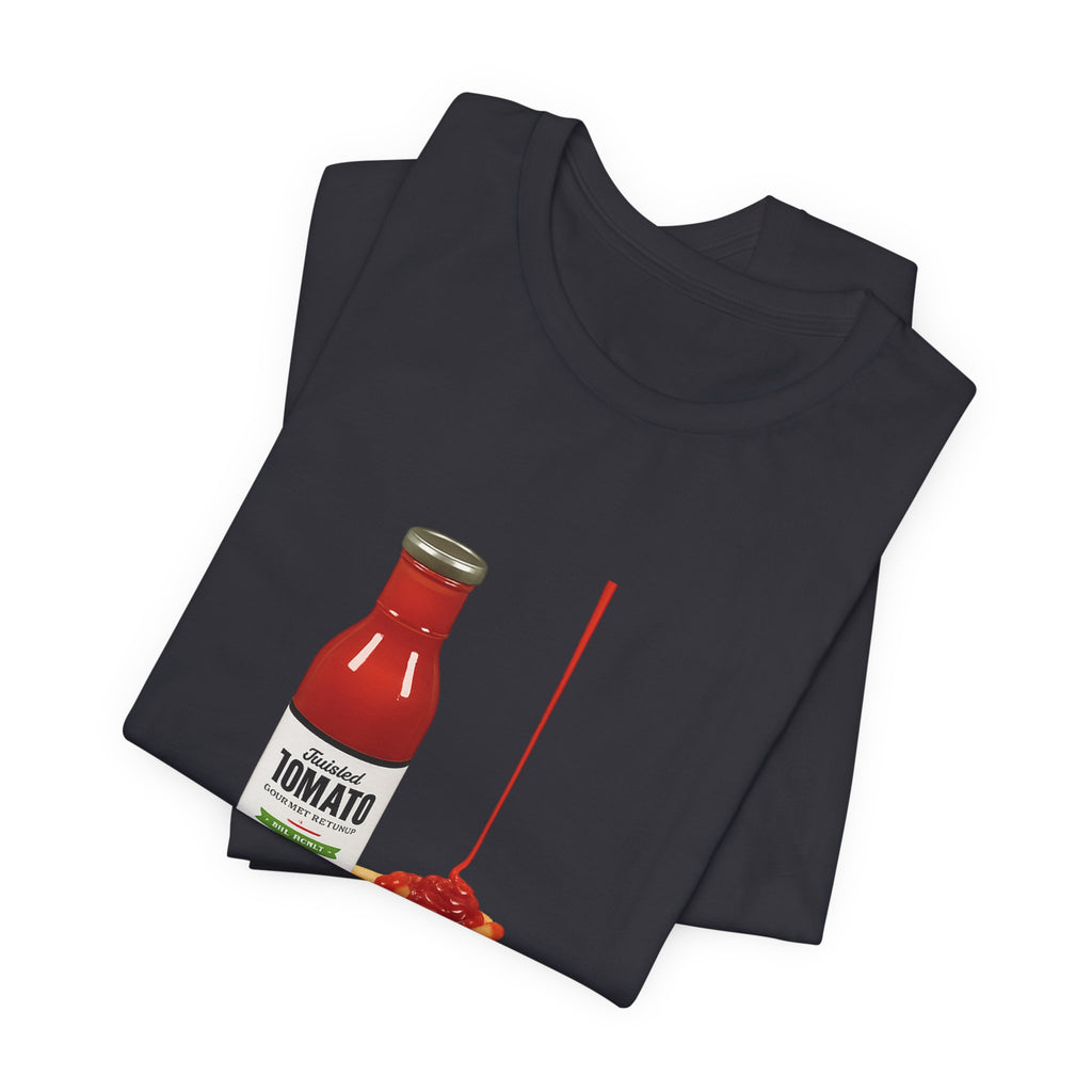 T‑Shirt — "Relish the Good Times, They're Dill-icious" Ketchup & Fries Pun Tee