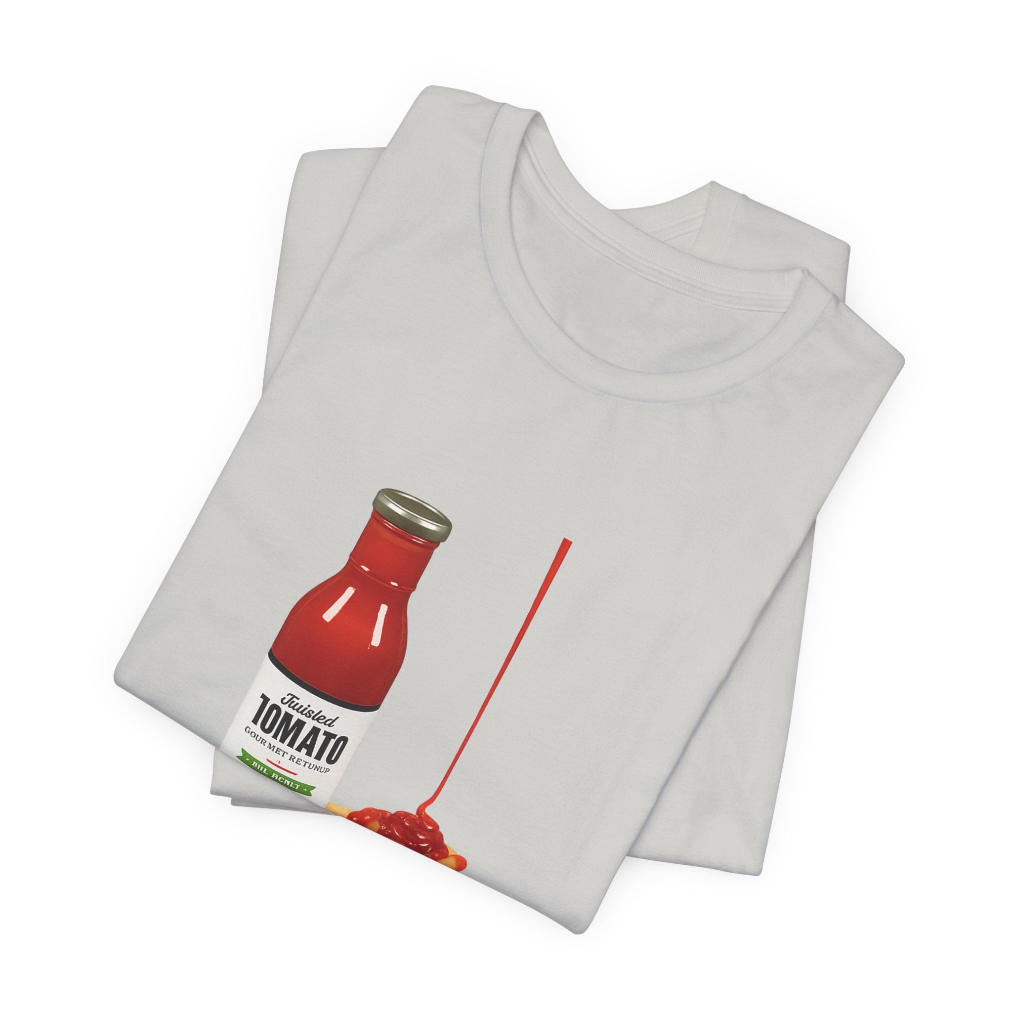 T‑Shirt — "Relish the Good Times, They're Dill-icious" Ketchup & Fries Pun Tee