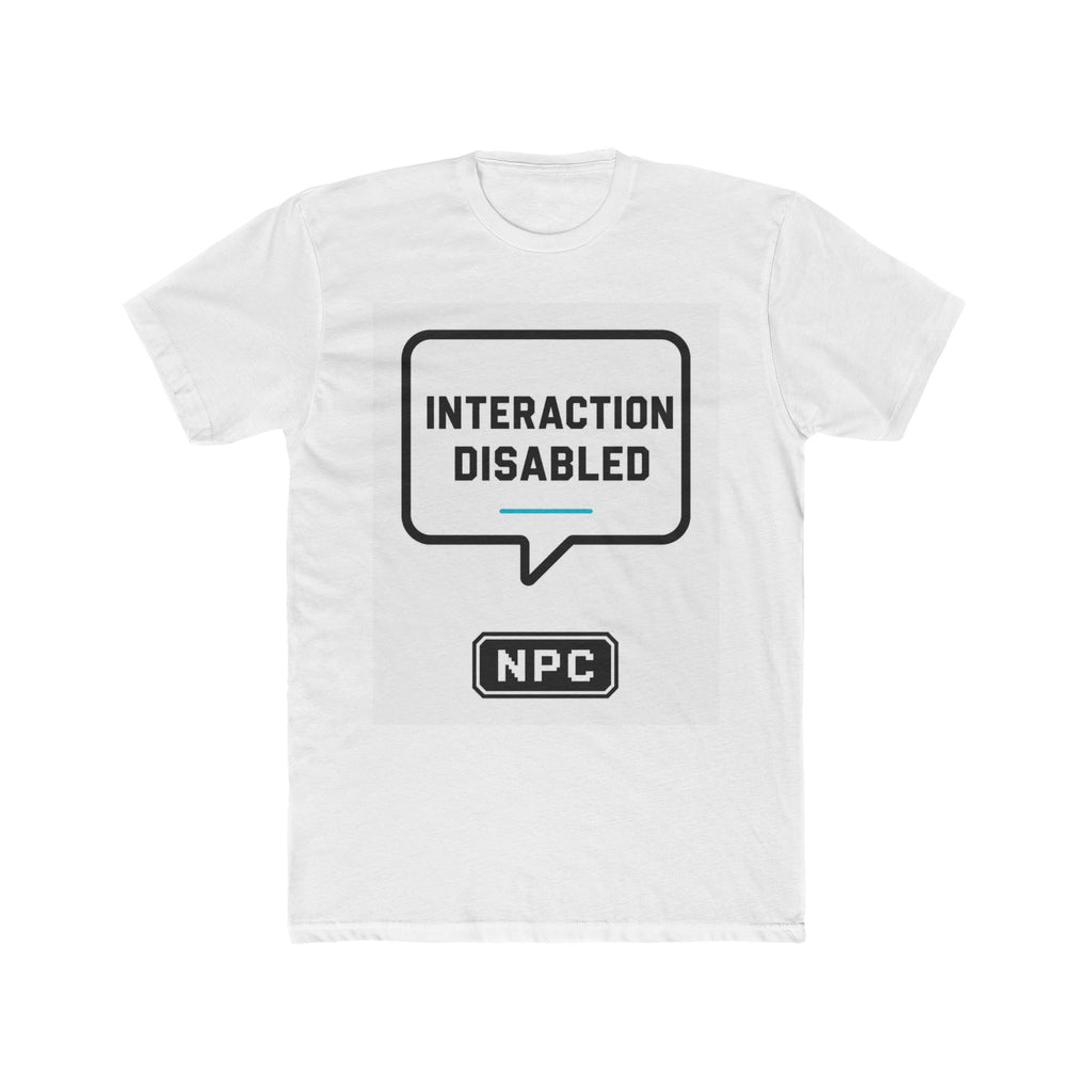 Interaction Disabled NPC T-Shirt — Funny Gamer Graphic Tee