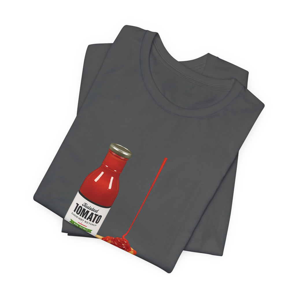 T‑Shirt — "Relish the Good Times, They're Dill-icious" Ketchup & Fries Pun Tee